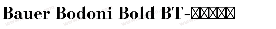 Bauer Bodoni Bold BT字体转换